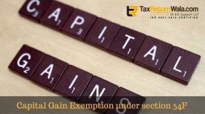 capital gain exemption under section 54F