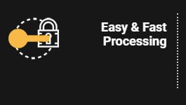 easy & fast processing