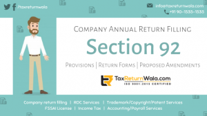 Section 92 - Company Annual Return Filling Provisions Return Forms Proposed Amendments