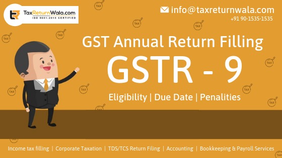 GST ANNUAL RETURN FILLING – GSTR 9