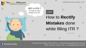 How to Rectify Mistakes Done while Filling ITR