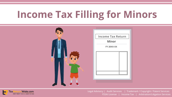 Filing Income Tax Returns for Minors