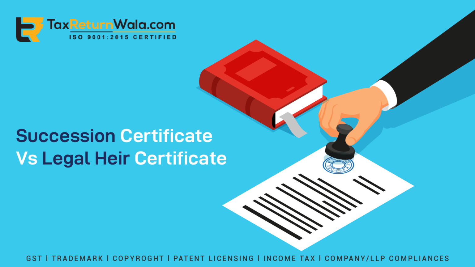 Succession Certificate Vs Legal Heir Certificate File Taxes Online