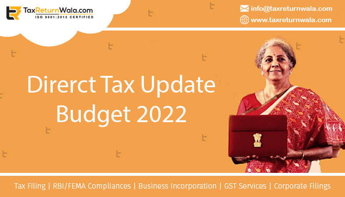 direct tax update budget 2022
