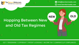 Hopping Between New and Old Tax Regimes