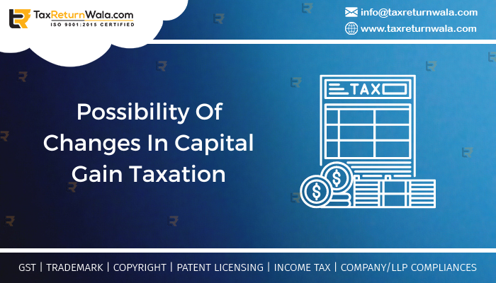 Changes In Capital Gain Taxation