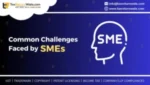 Common Challenges Faced by SMEs