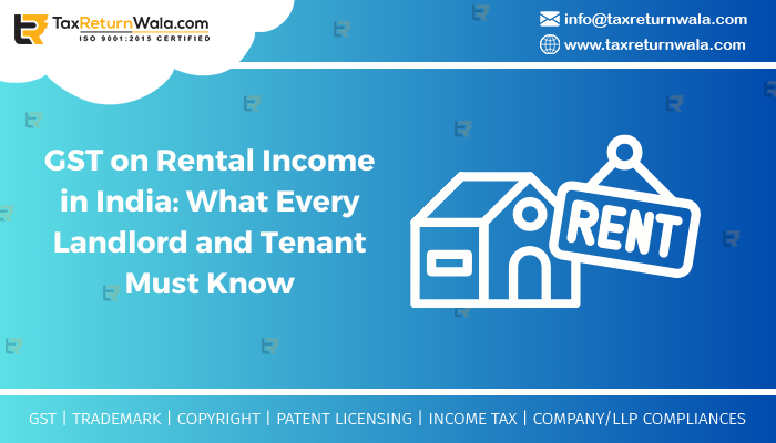 GST on Rental Income in India